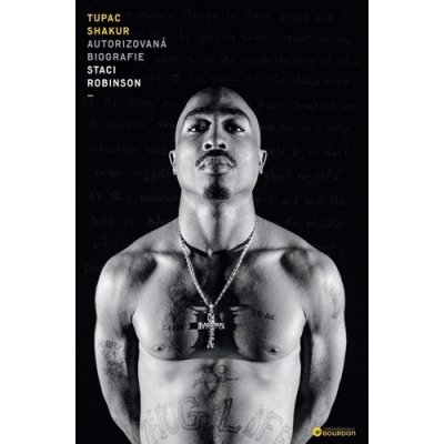 Tupac Shakur - Stacy Robinson – Hledejceny.cz