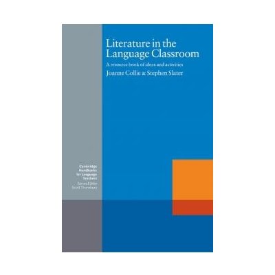 Literature in the Language Classroom - Collie Joanne – Zbozi.Blesk.cz