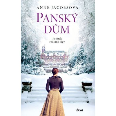 Panský dům 1 - Anne Jacobsová – Zboží Mobilmania