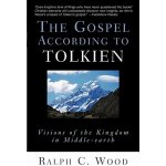 The Gospel According to Tolkien: Visions of the Kingdom in Middle-Earth Wood Ralph C.Paperback – Hledejceny.cz