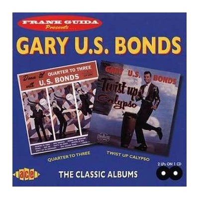 Gary U.S. Bonds - Dance 'Til Quarter To Three Twist Up Calypso CD