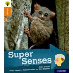 Oxford Reading Tree Explore with Biff, Chip and Kipper: Oxford Level 6: Super Senses (Ganeri Anita)(Paperback) – Hledejceny.cz