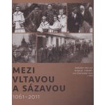 Mezi Vltavou a Sázavou 1061 - 2011 – Hledejceny.cz