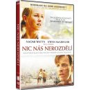 Nic nás nerozdělí DVD