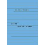 Obraz Doriana Graye - Wilde Oscar – Hledejceny.cz