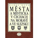 Města a městečka v Čechách, na Moravě a ve Slezsku / 7. díl Str-Vč - Karel Kuča