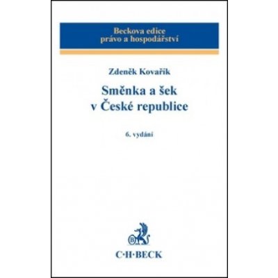 Směnka a šek v České republice - Zdeněk Kovařík