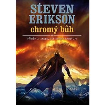 CHROMÝ BŮH /10/ - Erikson Steven