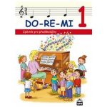 DO-RE-MI 1 (Zpěvník pro předškoláčky) – Hledejceny.cz