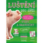 Luštění pro děti - Vtipy a srandičky - autora nemá – Sleviste.cz