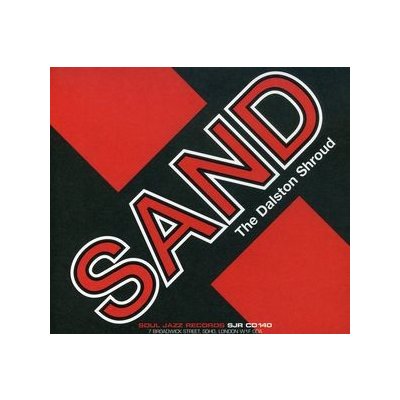 Sand - The Dalston Shroud