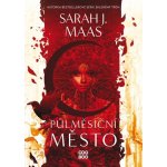 Půlměsíční město Rod země a krve - Sarah Janet Maas – Sleviste.cz