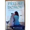 Kniha Přej mi domov - Kay Brattová