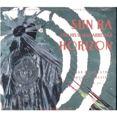 Sun Ra - Horizon – Hledejceny.cz