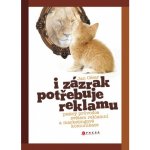 I zázrak potřebuje reklamu - Jan Cézar – Hledejceny.cz