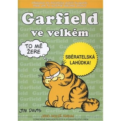 Garfield ve velkém - Jeho nultá kniha! - 2. vydání - Jim Davis – Hledejceny.cz