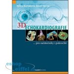 3D Echokardiografie - Kovalová, Sylva; Nečas, Josef – Hledejceny.cz