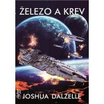 Železo a krev - Expanze 2 - Joshua Dalzelle – Hledejceny.cz