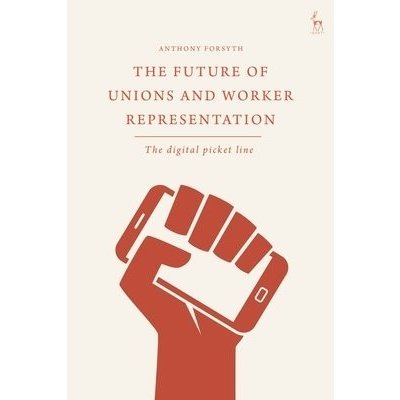 Future of Unions and Worker Representation – Hledejceny.cz