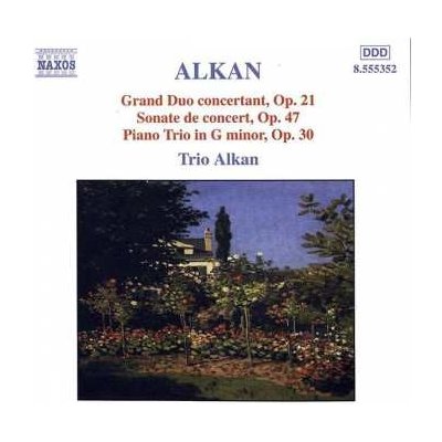 Charles-Valentin Alkan - Grand Duo Concertant, Op.21 - Sonate De Concert, Op.47 - Piano Trio In G Minor, Op.30 CD – Zboží Mobilmania