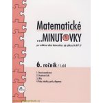 Matematické minutovky pro 6. ročník 1. díl - Hricz Miroslav – Hledejceny.cz