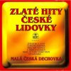 Hudba Malá česká dechovka - Zlaté hity české lidovky CD