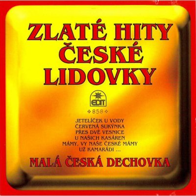 Malá česká dechovka - Zlaté hity české lidovky CD – Zbozi.Blesk.cz
