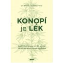 Kniha Konopí je lék - Jak léčebné konopí a CBD léčí vše, od úzkosti až po chronickou bolest - Goldsteinová Bonni