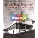 Vila Tugendhat Ludwiga Miese van der Rohe