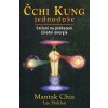 Kniha Čchi kung jednoduše Chia Mantak, Lee Holden