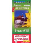 Šumava Železnorudsko 24. Průvodce po Č,M S + volné vstupenky – Hledejceny.cz