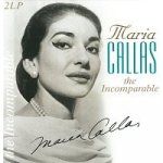 Callas Maria - Incomparable LP – Hledejceny.cz