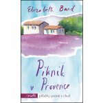 Elizabeth Bard Piknik v Provence – Hledejceny.cz