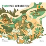 Hoši od Bobří řeky - Jaroslav Foglar – Zboží Dáma