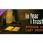 In Fear I Trust - Episode 2 – Hledejceny.cz