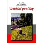 Vesnické povídky Pittnerová Vlasta – Hledejceny.cz