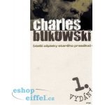 Další zápisky starého prasáka Charles Bukowski – Hledejceny.cz