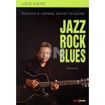 Jazz Rock Blues Volume III - Luboš Andršt čeština, kniha – Hledejceny.cz