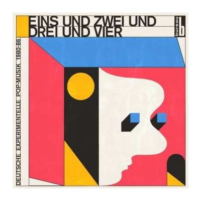 Various - Eins Und Zwei Und Drei Und Vier Deutsche Experimentelle Pop​-​Musik 1980​-​86 LP