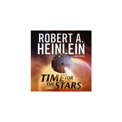 Time for the Stars - Heinlein Robert A., Whitener Barrett