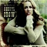 Sheryl Crow - The Very Best Of CD – Hledejceny.cz