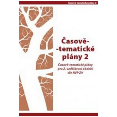 Časově - tematické plány pro 2. vzdělávací období dle RVN ZV – Hledejceny.cz