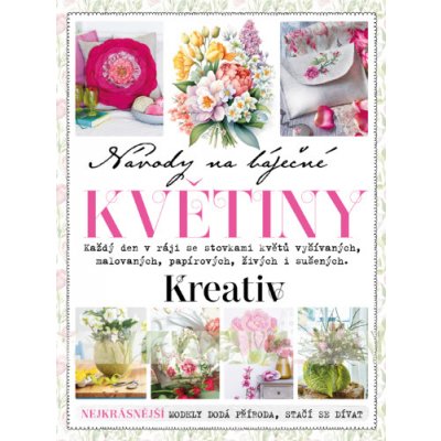 Návody na báječné květiny – Sleviste.cz