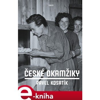 České okamžiky - Pavel Kosatík