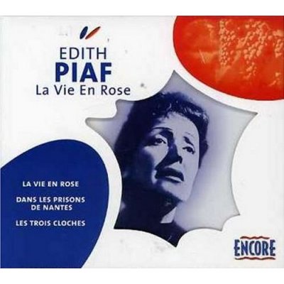 EDITH PIAF - La Vie En Rose - The Best Of CD – Zbozi.Blesk.cz