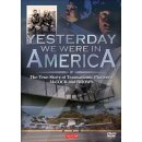 Yesterday We Were In America DVD