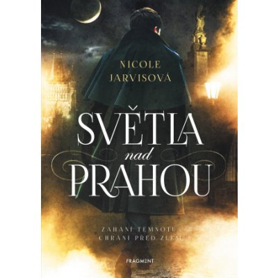 Světla nad Prahou - Nicole Jarvis – Sleviste.cz