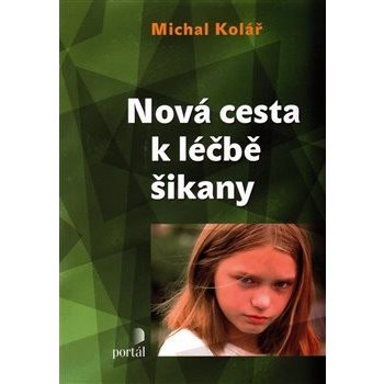 Nová cesta k léčbě šikany