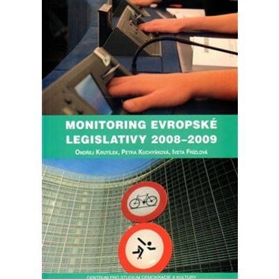 Monitoring evropské legislativy 2008--2009 Petra Kuchyňková – Zbozi.Blesk.cz