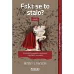 Fakt se to stalo? aneb Víceméně pravdivé a rozhodně originální memoáry - Jenny Lawson – Hledejceny.cz